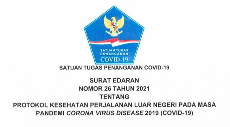 Satgas Keluarkan Ketentuan Terbaru Protokol Kesehatan Perjalanan Luar Negeri