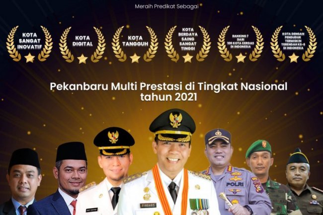 Berkat Tangan Dinginnya Firdaus-Ayat, Kota Pekanbaru Raih Multiprestasi Tahun 2012-2022