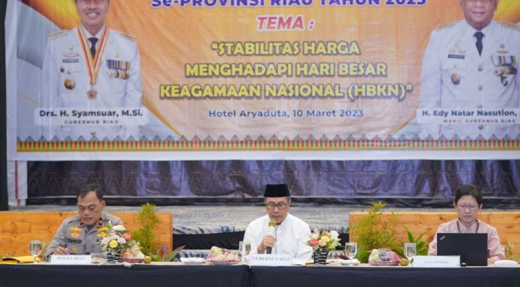 Gubernur Riau:  Perlu Kerjasama Semua Pihak Dalam Pengendalian Inflasi